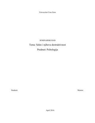 Sekte i njihova destruktivnost: psihološki aspekt