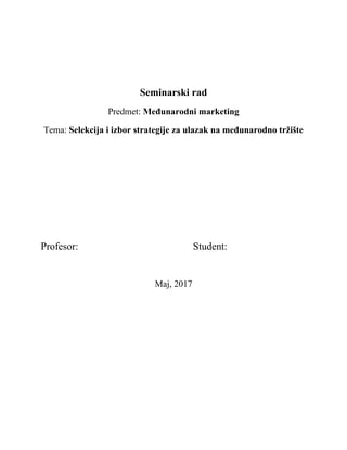 Selekcija i izbor strategije za ulazak na međunarodno tržište