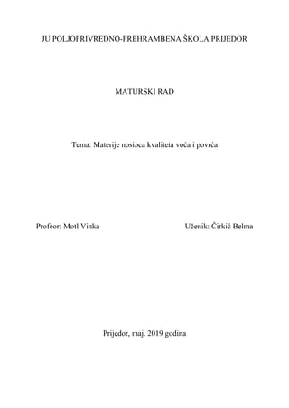 Materije nosioca kvaliteta voća i povrća