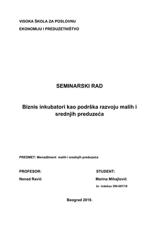 Biznis inkubatori kao podrska razvoju malih i srednji preduzeca u Republici Srbiji