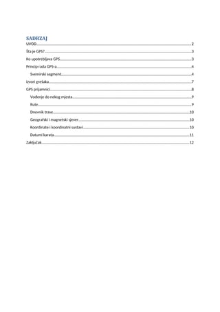 Princip rada i namjena gps sistema