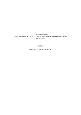 Organizacija doo za izvođenje građevinskih radova “Putevi-NS”