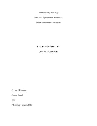 Théodore Géricault: analiza serije portreta “les monomanes”