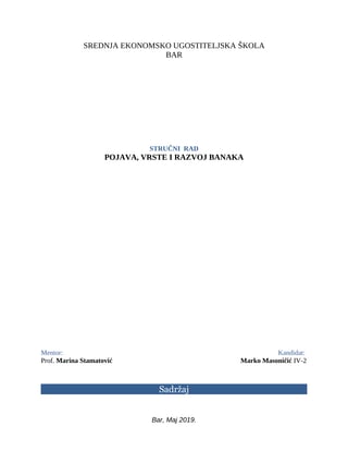 Pojava, vrste i razvoj banaka