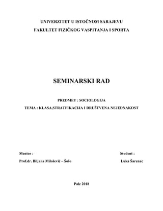 Klasa, stratifikacija i društvena nejednakost