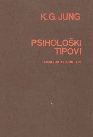 Karl Jung – Psihološki tipovi