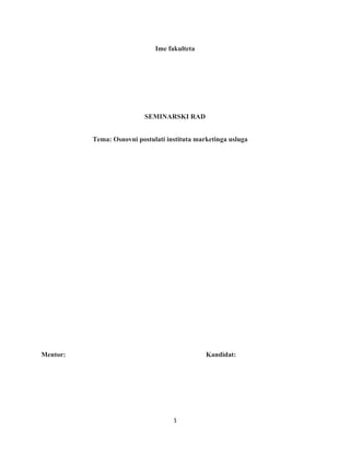 Osnovni postulati instituta marketinga usluga