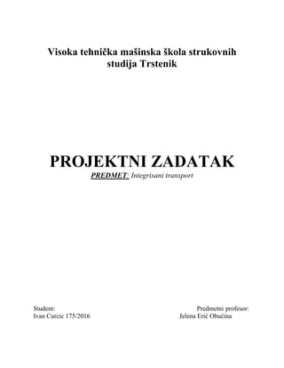 Karakteristike razvoja savremenih  tehnologija transporta
