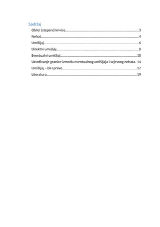 Oblici (stepeni) krivice: nehat i umišljaj