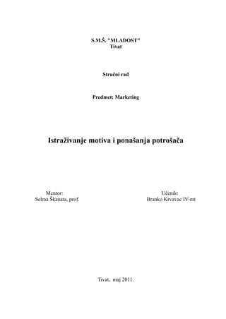 Istraživanje motiva i ponašanja potrošača
