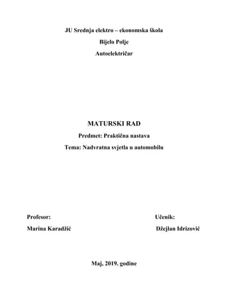 Nadvratna svjetla u automobilu