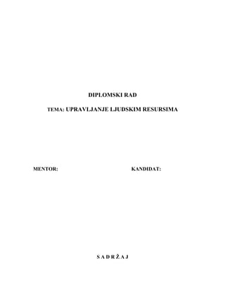 Upravljanje ljudskim resursima: diplomski rad