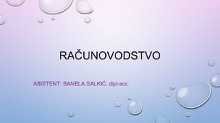 Računovodstvo: principi, imovina, obaveze i bilansi