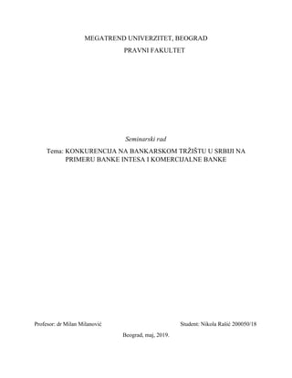 Konkurencija na bankarskom tržištu u Srbiji: primer Banke Intesa i Komercijalne banke