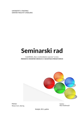 Primjena mjernih uređana u grafičkoj proizvodnji