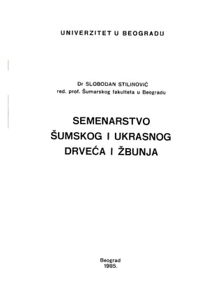 Semenarstvo šumskog i ukrasnog drveća i žbunja