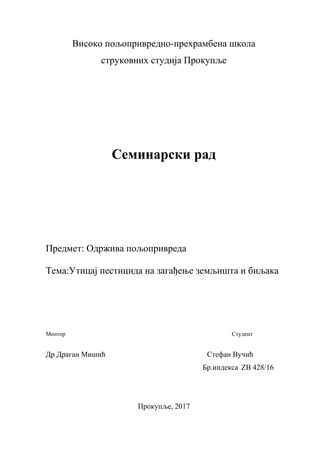 Uticaj pesticida na zagađenje zemljišta i biljaka
