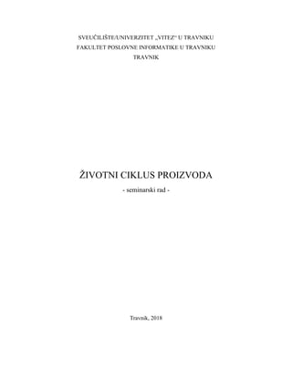 Životni ciklus proizvoda: teorijska analiza i marketinške strategije