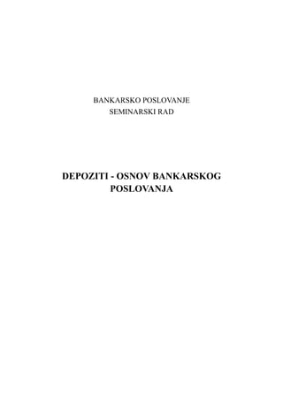 Depoziti-osnov bankarskog poslovanja