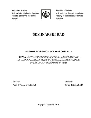 Sistemski pristup kreiranju strategije ekonomske diplomatije u funkciji djelotvornog upravljanja odnosima sa mmf