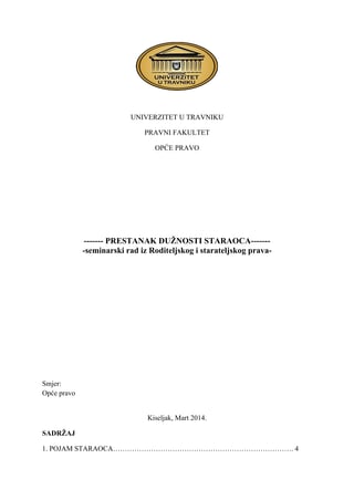 Prestanak dužnosti staratelja