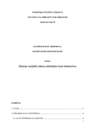 Zidanje vanjskih zidova obiteljske kuće blokovima