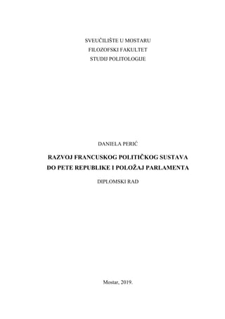 Razvoj francuskog političkog sistema do pete republike i položaj parlamenta