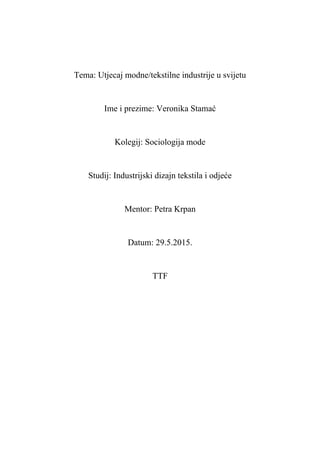 Utjecaj modne/tekstilne industrije u svijetu