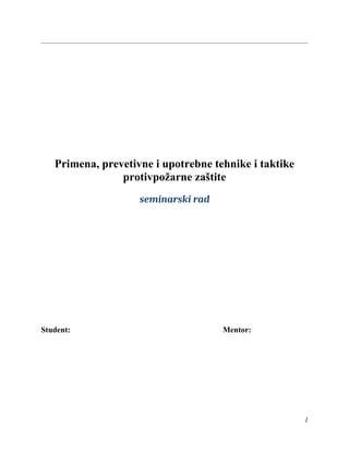 Primena, prevetivne i upotrebne tehnike i taktike protivpožarne zaštite