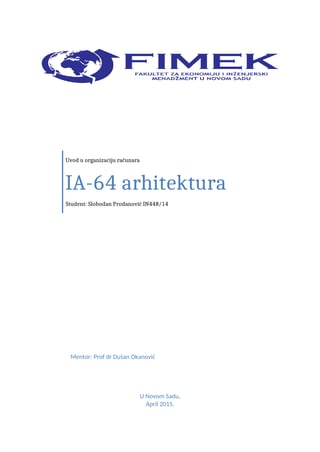 Uvod u organizaciju računara: ia-64 arhitektura