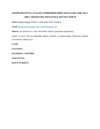 KOMPARATIVNA ANALIZA EPIDEMIOLOŠKE SITUACIJE SARI, ILI I ARI U SEZONAMA INFLUENCE 2017/18 I 2018/19