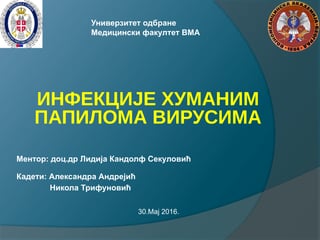 Infekcije humanim papiloma virusima (HPV)