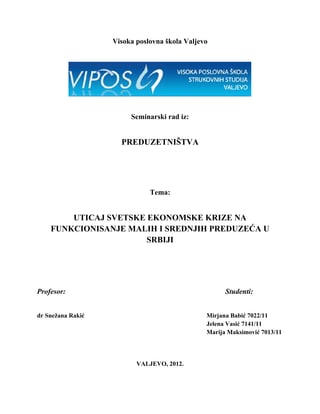 Uticaj svetske ekonomske krizena funkcionisanje malih i srednjih preduzeća u Srbiji